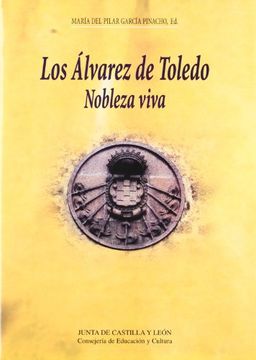 portada Los Álvarez de Toledo. nobleza viva