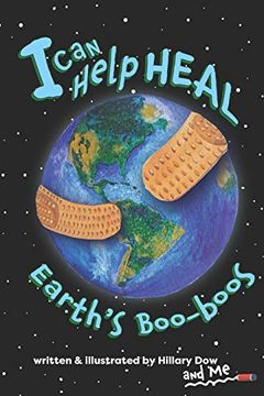 portada I can Help Heal Earth's Boo-Boos (en Inglés)