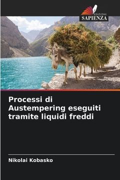portada Processi di Austempering eseguiti tramite liquidi freddi (in Italian)