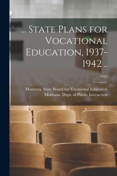 portada ... State Plans for Vocational Education, 1937-1942 ..; 1942 (in English)