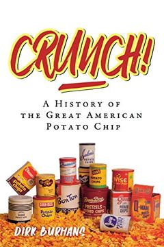 portada Crunch! A History of the Great American Potato Chip (en Inglés)