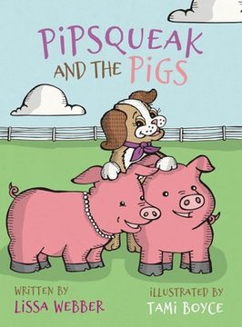 portada Pipsqueak and the Pigs (en Inglés)