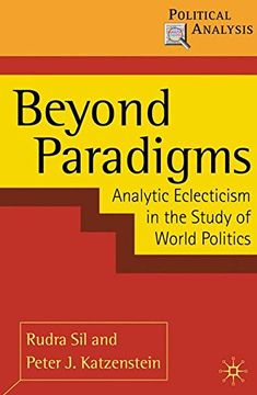portada Beyond Paradigms: Analytic Eclecticism in the Study of World Politics (Political Analysis) (in English)