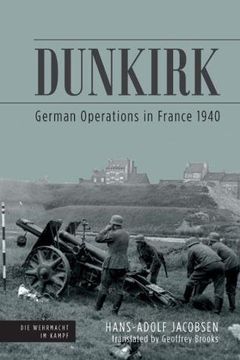 portada Dunkirk (Die Wehrmacht im Kampf) (en Inglés)