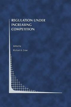 portada Regulation Under Increasing Competition (in English)