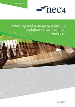 portada Nec4: Preparing and Managing a Dispute Resolution Service Contract (in English)