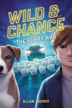 portada Wild & Chance: The Puppy War: 2 (Wild & Chance, 2) (en Inglés)