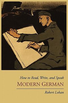 portada How to Read, Write, and Speak Modern German (en Inglés)