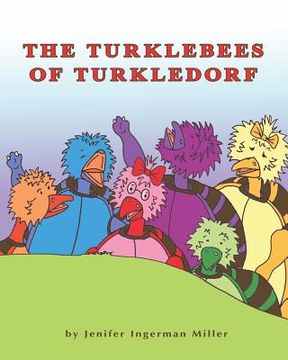 portada the turklebees of turkledorf (en Inglés)