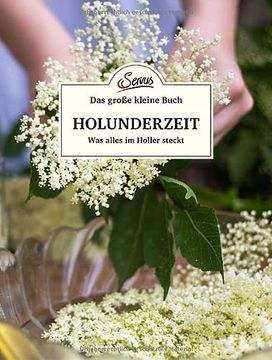 portada Das Große Kleine Buch: Holunderzeit: Was Alles im Holler Steckt (in German)