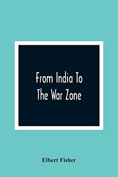portada From India to the war Zone (en Inglés)