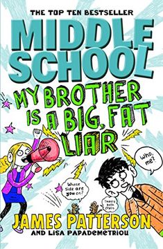portada Middle School: My Brother is a Big, fat Liar: (Middle School 3) (in English)