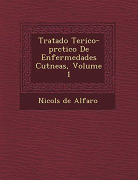 portada Tratado te Rico-Pr Ctico de Enfermedades cut Neas, Volume 1
