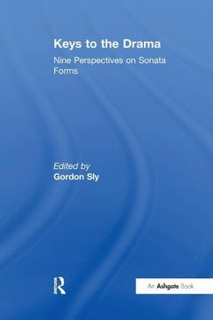 portada Keys to the Drama: Nine Perspectives on Sonata Forms (en Inglés)