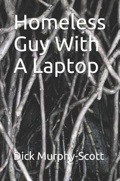 portada Homeless Guy with a Laptop (en Inglés)