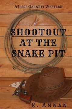 portada Shootout at the Snake Pit: A Jesse Garnett Western (en Inglés)