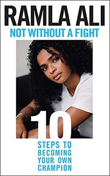 portada Not Without a Fight: Ten Steps to Becoming Your own Champion 