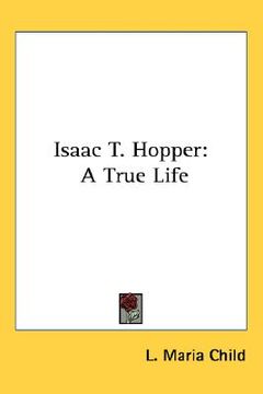 portada isaac t. hopper: a true life (en Inglés)