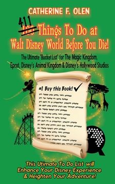 portada One Hundred Things to do at Walt Disney World Before you Die (en Inglés)