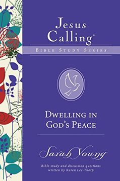 portada Dwelling in God's Peace (Jesus Calling Bible Studies) (en Inglés)