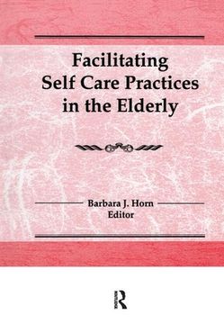 portada Facilitating Self Care Practices in the Elderly (en Inglés)