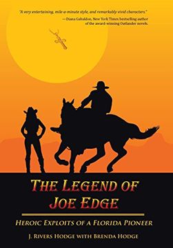 portada The Legend of joe Edge: Heroic Exploits of a Florida Pioneer (in English)