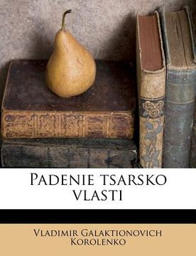 portada Padenie Tsarsko Vlasti (en Ruso)