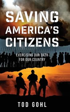 portada Saving America's Citizens: Exercising our Oath for our Country (in English)
