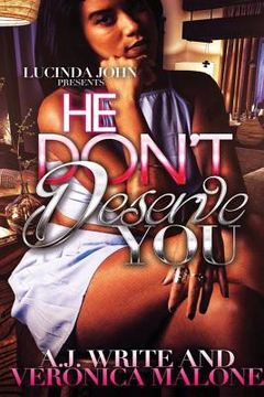 portada He Don't Deserve You (en Inglés)