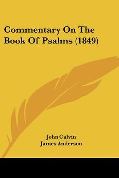 portada commentary on the book of psalms (1849) (in English)