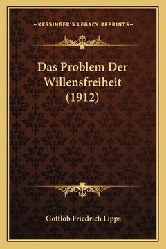 portada Das Problem Der Willensfreiheit (1912) (en Alemán)