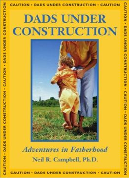 portada Dads Under Construction: Adventures in Fatherhood (en Inglés)
