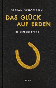 portada Das Glück auf Erden: Reisen zu Pferd (in German)