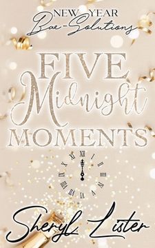 portada Five Midnight Moments: New Year Bae-Solutions (en Inglés)