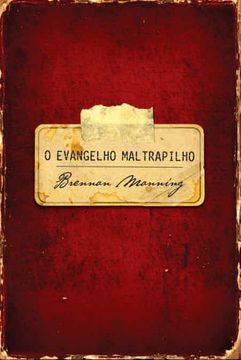 portada O Evangelho Maltrapilho (en Portugués)