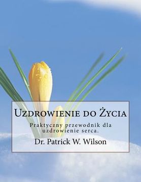 portada Healing for Life: Polish Edition (en Polaco)