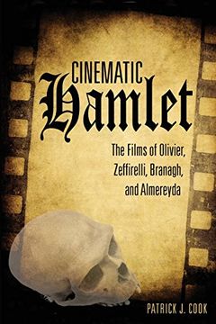 portada Cinematic Hamlet: The Films of Olivier, Zeffirelli, Branagh, and Almereyda 