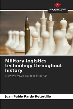 portada Military logistics technology throughout history (in English)