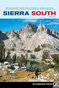portada Sierra South: Backcountry Trips in California's Sierra Nevada (Sierra Nevada Guides) (en Inglés)
