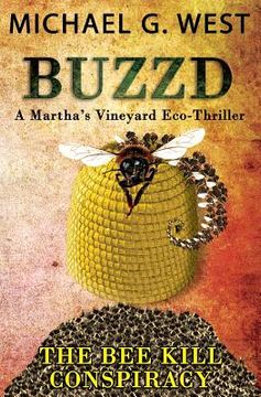 portada BUZZD - The Bee Kill Conspiracy (en Inglés)