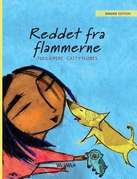 portada Reddet fra flammerne: Danish Edition of "Saved from the Flames" (en Danés)