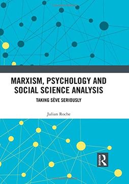 portada Marxism, Psychology and Social Science Analysis: Taking Sève Seriously (en Inglés)