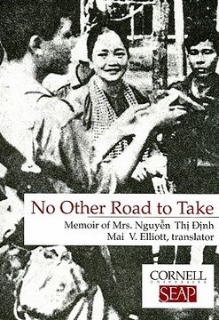 portada no other road to take: memoir of mrs. nguyen thi dinh