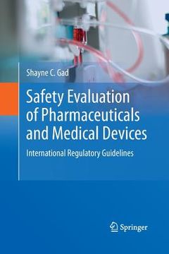 portada Safety Evaluation of Pharmaceuticals and Medical Devices: International Regulatory Guidelines