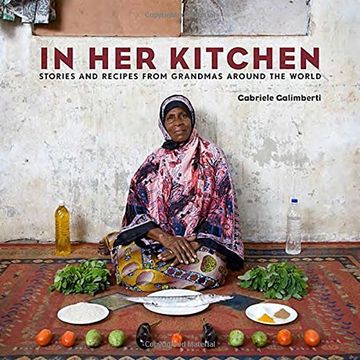 portada In her Kitchen: Stories and Recipes From Grandmas Around the World (in English)