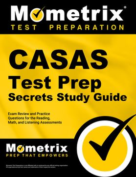 portada Casas Test Prep Secrets Study Guide: Exam Review and Practice Questions for the Reading, Math, and Listening Assessments