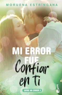 portada Mi Error fue Confiar en ti (in Spanish)