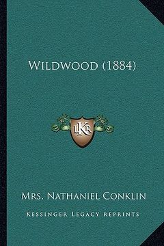 portada wildwood (1884) (en Inglés)