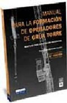 portada Manual Para la Formacion de Operadores de Grua Torre (8ª Ed. )