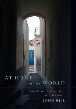 portada At Home In The World: Sounds and Symmetries of Belonging (en Inglés)